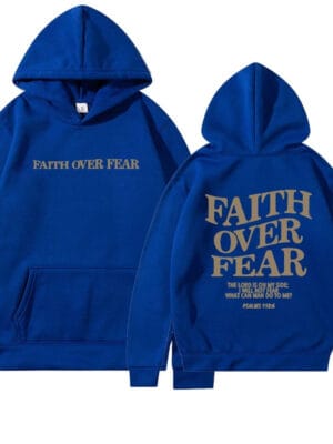 Faith Over Fear Hoodie – blue