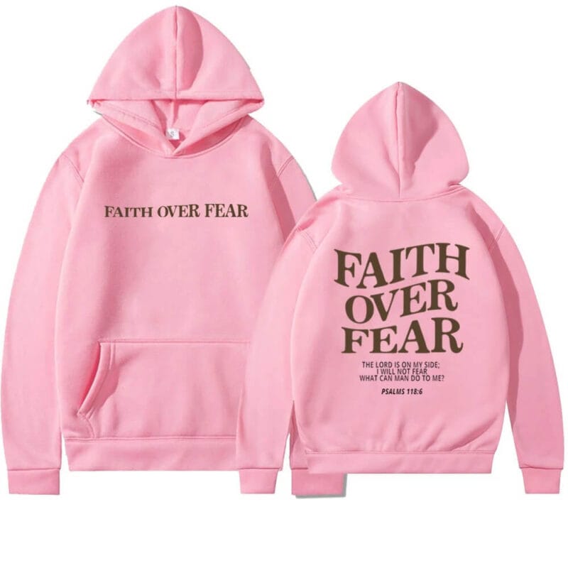 Faith Over Fear Hoodie – pink