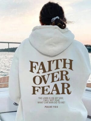 Faith Over Fear Hoodie – white (2)