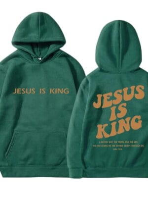 Jesus Is King Hoodie – green