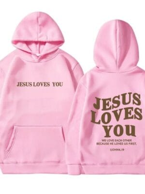 Jesus Loves You Hoodie – pink