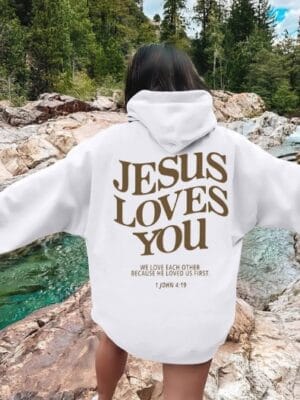 Jesus Loves You Hoodie – white (1)