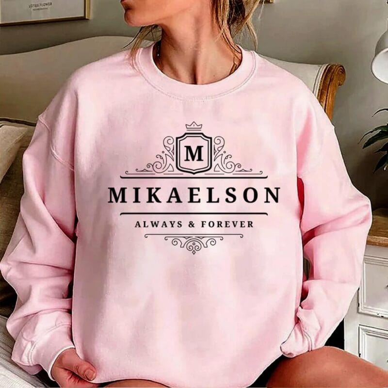 Mikaelson Always and Forever Sweatshirt – pink