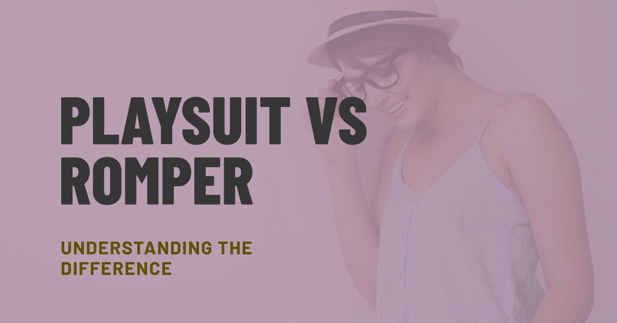 Playsuit and Romper Understanding the Difference